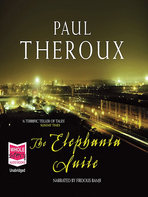 Title details for The Elephanta Suite by Paul Theroux - Wait list